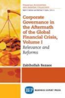 Corporate Governance in the Aftermath of the Global Financial Crisis, Volume I: Relevance and Reforms