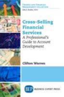 Cross-Selling Financial Services: A Professional's Guide to Account Development