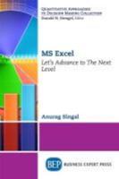 MS Excel: Let's Advance to The Next Level