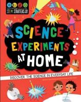 STEM Starters for Kids Science Experiments at Home