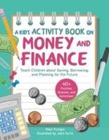 A Kid's Activity Book on Money and Finance