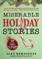 Miserable Holiday Stories