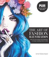 The Art of Fashion Illustration