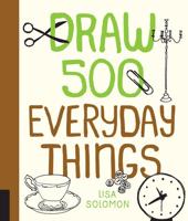 Draw 500 Everyday Things