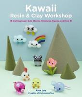 Kawaii Resin & Clay Workshop