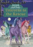 Unicorns to the Rescue