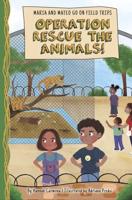 Operation Rescue the Animals! Paperback