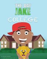 Day Jake Went to Col
