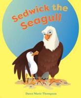 Sedwick the Seagull