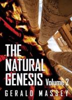 The Natural Genesis Volume 2
