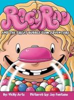 Racy Roo and the Great Bubble Gum Adventure