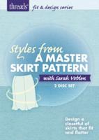 Styles from a Master Skirt Pattern