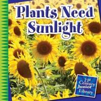 Plants Need Sunlight