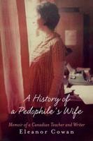 A History of a Pedophile's Wife