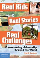 Real Kids, Real Stories, Real Challenges