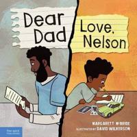 Dear Dad: Love, Nelson
