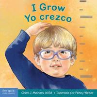 I Grow / Yo Crezco