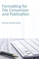 Formatting for File Conversion and Publication