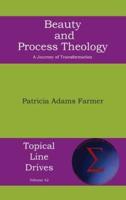 Beauty and Process Theology: A Journey of Transformation