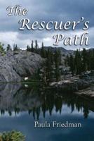 The Rescuer's Path: Second Edition