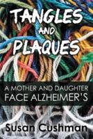 Tangles and Plaques: A Mother and Daughter Face Alzheimer's