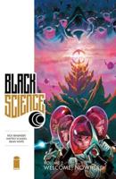 Black Science. Volume 2 Welcome, Nowhere