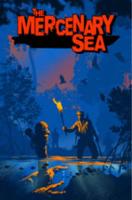 The Mercenary Sea. Volume 1