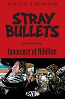 Stray Bullets. Volume One Innocence of Nihilism