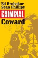 Criminal. Volume One Coward