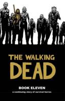 The Walking Dead, Book Eleven