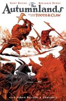 The Autumnlands. Volume One Tooth and Claw