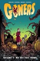 Goners. Volume 1 We All Fall Down