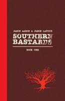 Southern Bastards. Book One