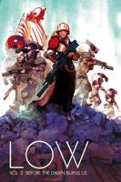 Low. Volume 2 Before the Dawn Burns Us