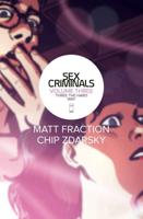 Sex Criminals. Volume Three Three the Hard Way
