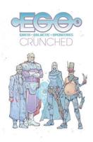 EGOs. Volume 2 Crunched