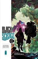 Black Science. Volume 4 Godworld