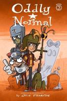 Oddly Normal. Book 3