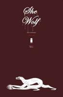 She Wolf. Volume One