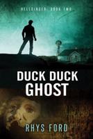 Duck Duck Ghost Volume 2