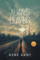 Always Leaving [Library Edition]