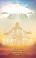 Living In God's Loving Embrace