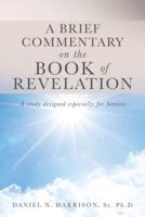 A Brief Commentary on the Book of Revelation