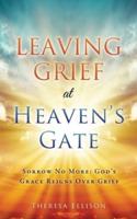 Leaving Grief at Heaven's Gate