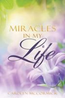 Miracles In My Life