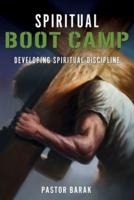 Spiritual BOOT CAMP
