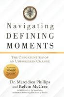 Navigating Defining Moments