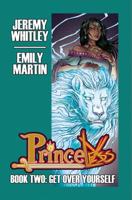 Princeless. Book 2 Get Over Yourself