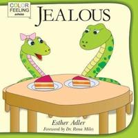 Jealous: Helping Children Cope With Jealousy