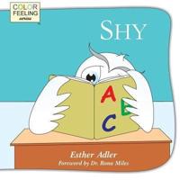Shy: Helping Children Cope with Shyness